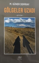 Gölgeler Uzadı - Ürün Yayınları