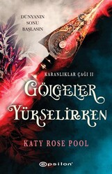 Gölgeler Yükselirken - Epsilon Yayınevi