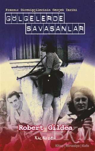 Gölgelerde Savaşanlar - Kalkedon Yayıncılık