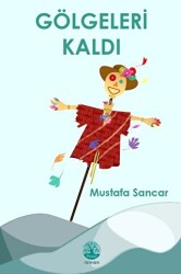 Gölgeleri Kaldı - Vivo Yayınevi