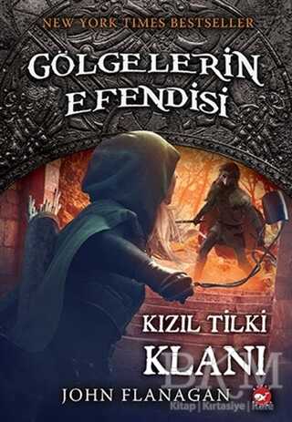 Gölgelerin Efendisi 13 - Kızıl Tilki Klanı - Beyaz Balina Yayınları