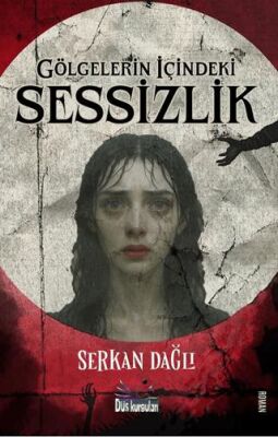 Gölgelerin İçindeki Sessizlik - 1