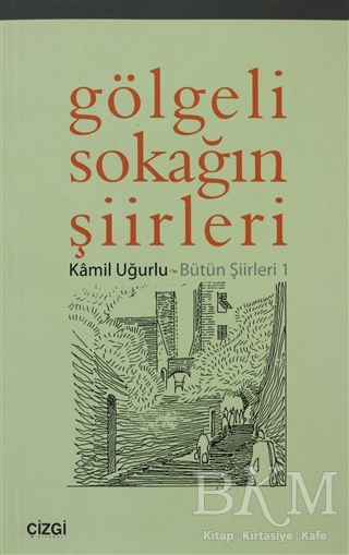 Gölgeli Sokağın Şiirleri - 1