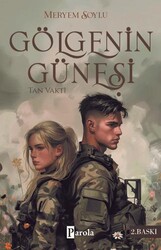 Gölgenin Güneşi - Parola Yayınları
