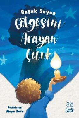 Gölgesini Arayan Çocuk - 1