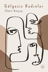 Gölgesiz Kadınlar - İthaki Yayınları