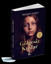 Gölgesiz Kuşlar - Pera Basım Yayıncılık