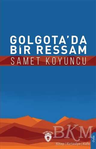 Golgota’da Bir Ressam - 1