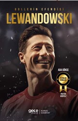 Gollerin Efendisi – Robert Lewandowski - Gece Kitaplığı