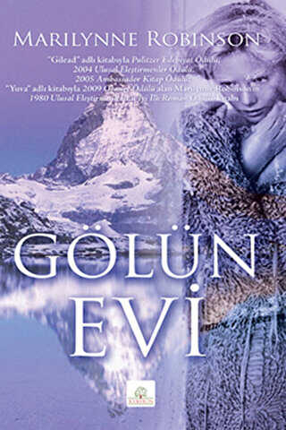 Gölün Evi - Kyrhos Yayınları