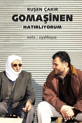 Gomaşinen - Hatırlıyorum - Metis Yayınları