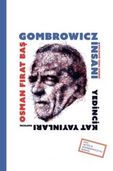 Gombrowicz İnsanı - Yedinci Kat Yayınları