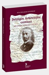 Deliliğin Arkeolojisi Gomidas - Bir Ermeni İkonunun Portresi - Birzamanlar Yayıncılık
