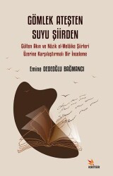 Gömlek Ateşten Suyu Şiirden - Kriter Yayınları