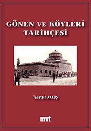 Gönen ve Köyleri Tarihçesi - MVT Yayıncılık