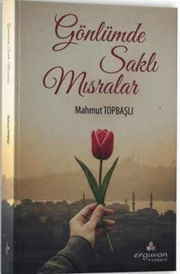 Gönlümde Saklı Mısralar - 1