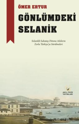 Gönlümdeki Selanik - 1