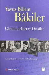 Gönlümdekiler ve Ötekiler - Yakın Plan Yayınları