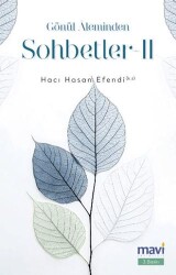 Gönül Aleminden Sohbetler 2 - Mavi Yayıncılık