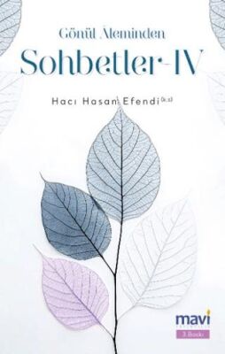 Gönül Aleminden Sohbetler 4 - 1