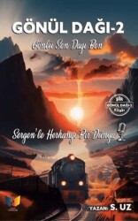 Gönül Dağı - 2 - Ateş Yayınları