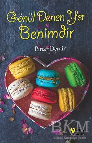 Gönül Denen Yer Benimdir - Ares Yayınları