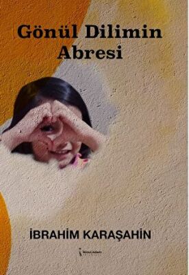 Gönül Dilimin Abresi - 1