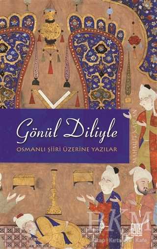 Gönül Diliyle - Palet Yayınları