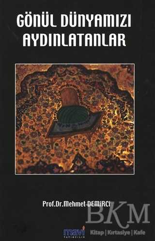 Gönül Dünyamızı Aydınlatanlar - Mavi Yayıncılık