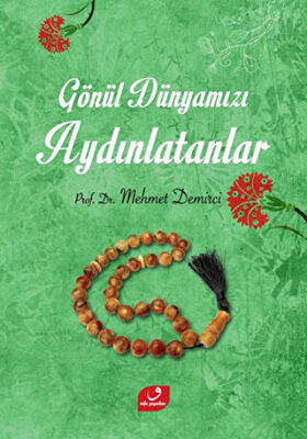 Gönül Dünyamızı Aydınlatanlar kapağı