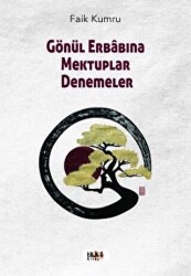 Gönül Erabına Mektuplar Denemeler - Tilki Kitap
