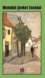 Gönül Kaçanı Kovalar - Elips Kitap