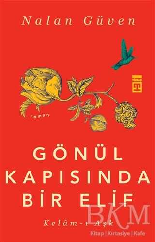 Gönül Kapısında Bir Elif - Timaş Yayınları