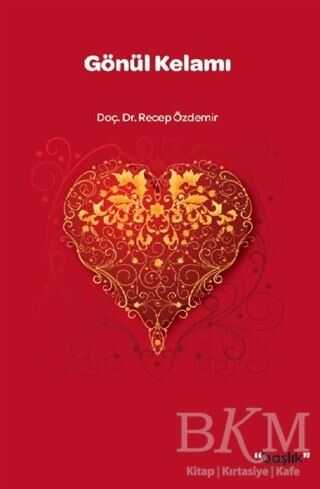 Gönül Kelamı - Başlık Yayınları