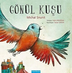 Gönül Kuşu - Mavibulut Yayınları
