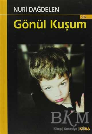 Gönül Kuşum - Kora Yayın