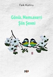 Gönül Memleketi Şiir Şehri - Tilki Kitap