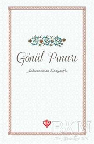 Gönül Pınarı - Türkiye Diyanet Vakfı Yayınları
