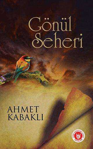 Gönül Seheri - Tedev Yayınları