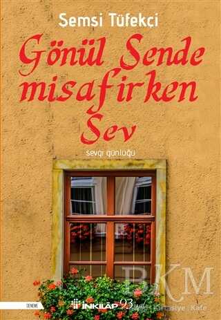 Gönül Sende Misafirken Sev - 1