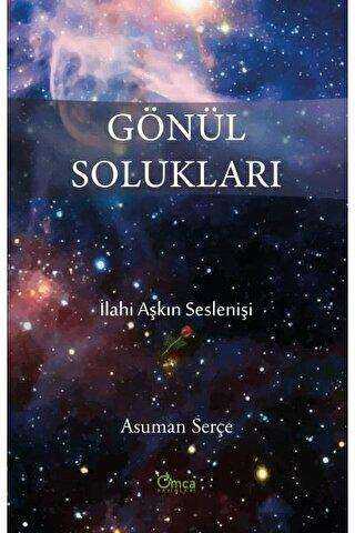 Gönül Solukları - Omca Yayınları