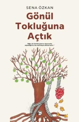 Gönül Tokluğuna Açtık - 1