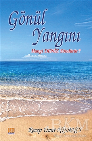 Gönül Yangını - Tunç Yayıncılık