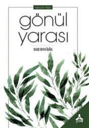 Gönül Yarası - Sonçağ Yayınları
