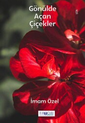 Gönülde Açan Çiçekler - Favori Yayınları