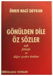 Gönülden Dile Öz Sözler - İnsancıl Yayınları