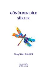 Gönülden Dile Şiirler - Telmih Kitap