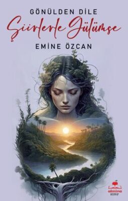 Gönülden Dile Şiirlerle Gülümse - 1