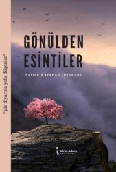 Gönülden Esintiler - İkinci Adam Yayınları