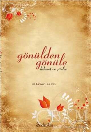 Gönülden Gönüle Hikmet ve Şiirler - Şadırvan Yayınları